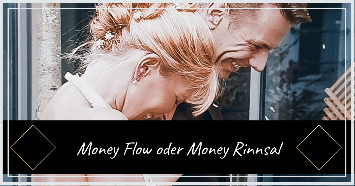 Money Flow oder Money Rinnsal